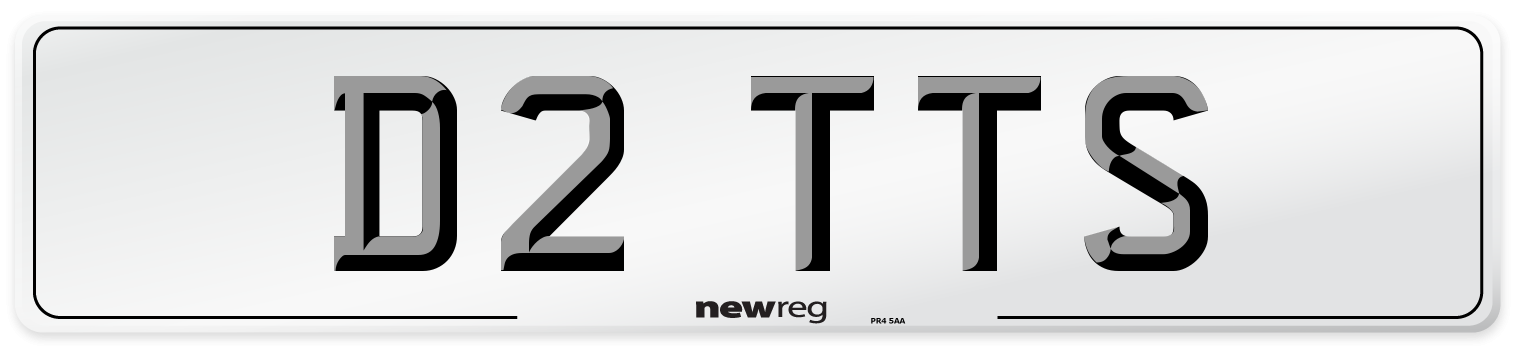 D2 TTS Number Plate from New Reg